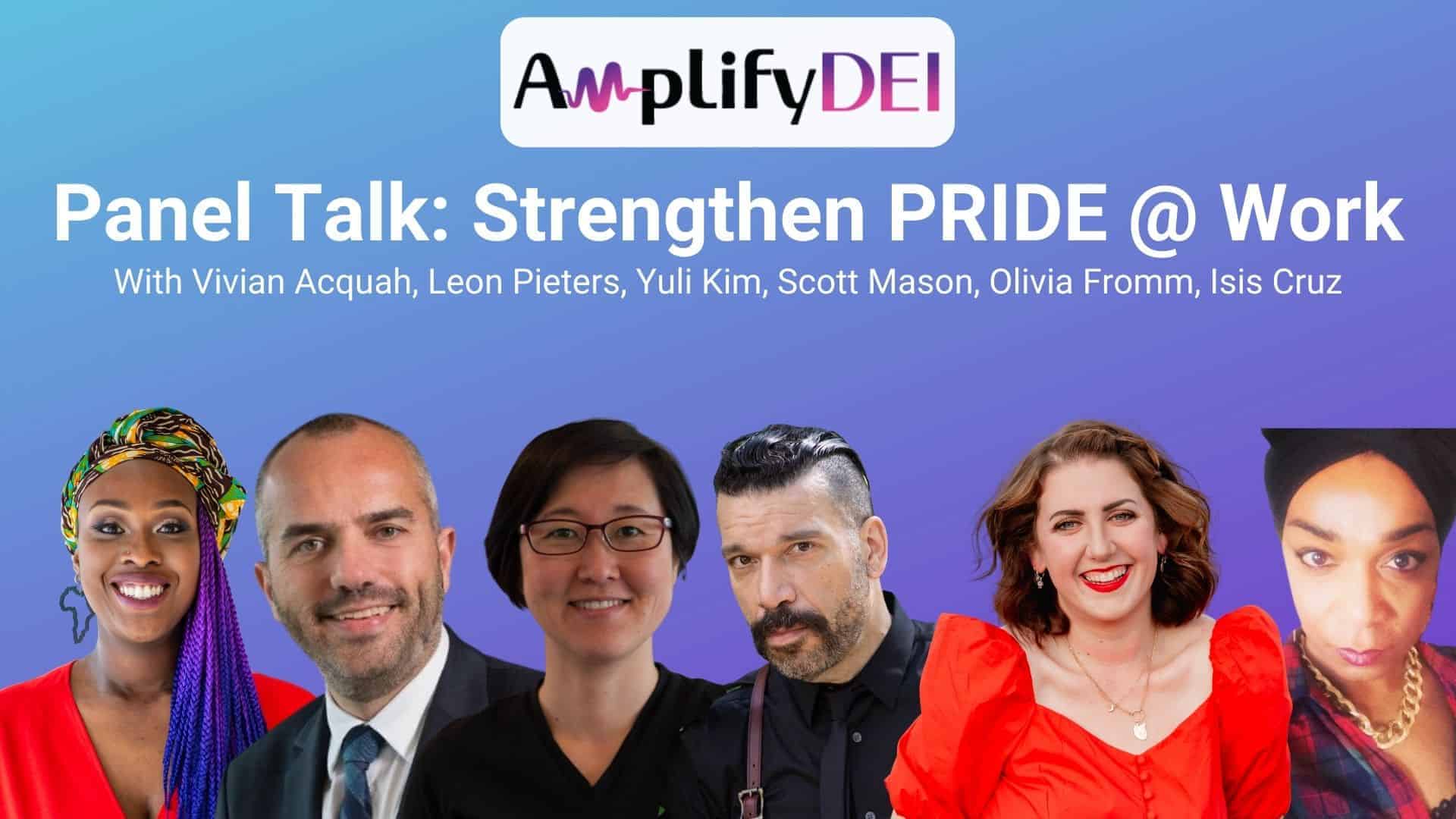 Strengthen PRIDE @ Work Viva la Vive Amplify DEI Vivian Acquah