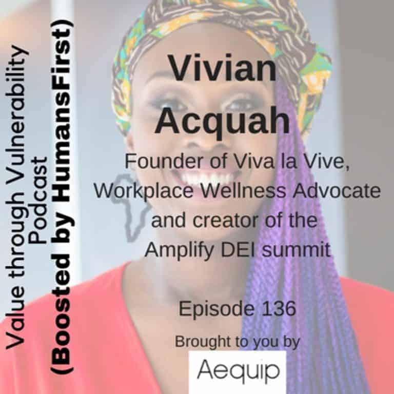 Value-through-Vulnerability-podcast-from-HEXO-Change-1-768x768 HR Praktijk Werken in diverse, multiculturele teams Vivian Acquah